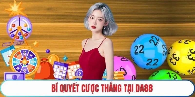 Bí quyết cược thắng tại DA88