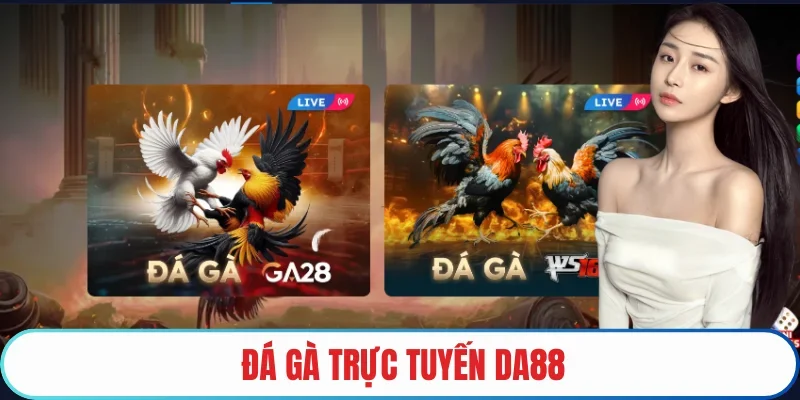 đá gà trực tuyến