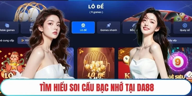 soi cầu bạc nhớ